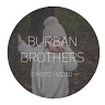 BURBAN BROTHERS